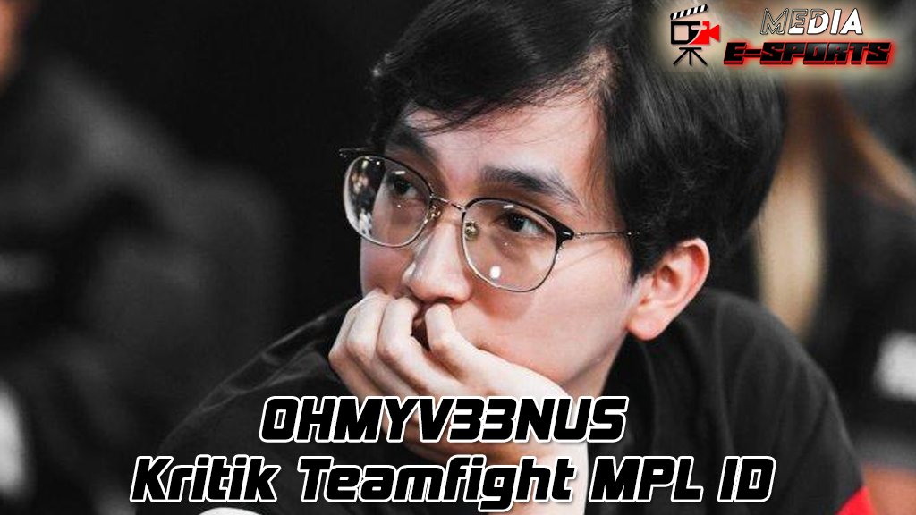 OHMYV33NUS kritik teamfight objektif tim MPL ID berantakan!!
